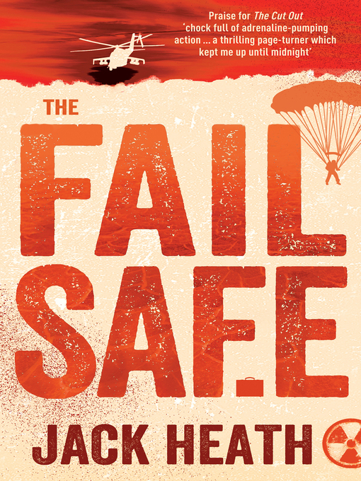 Title details for The Fail Safe by Jack Heath - Available